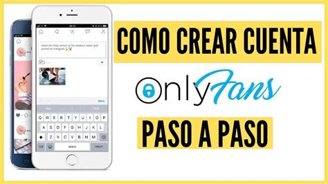 como abrir onlyfans|Cómo empezar OnlyFans: Guía paso a paso para。